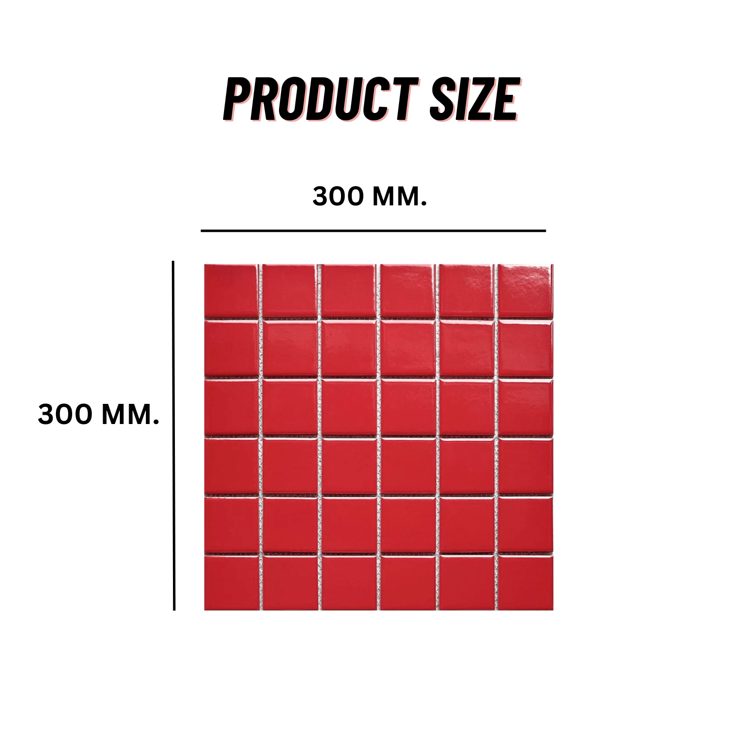โมเสค TIMELESS TILES รุ่น CLASSIC SQUARE 48 ขนาด 30X30 ซม. สีแดง ผิวเงา GLOSS RED โมเสคเซรามิกทรงสี่เหลี่ยมจัตุรัส_1